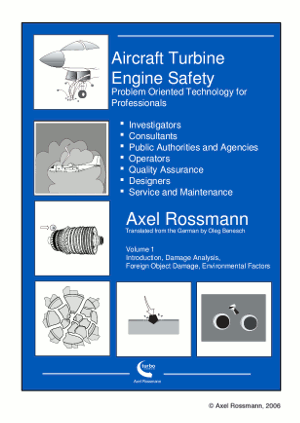 Aircraft Turbine Engine Safety, Volume 1